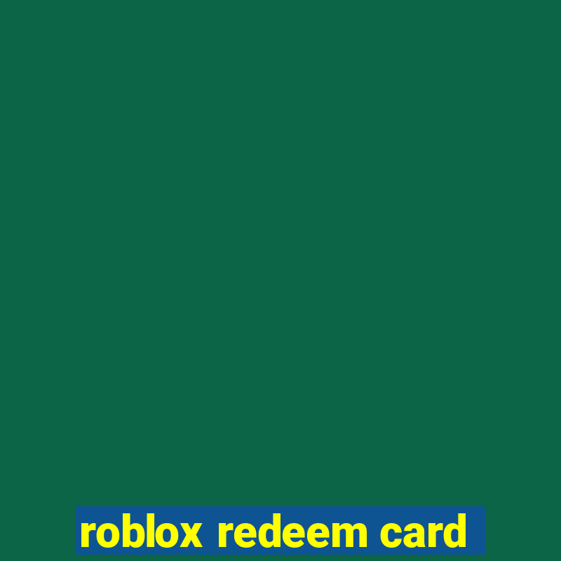 roblox redeem card